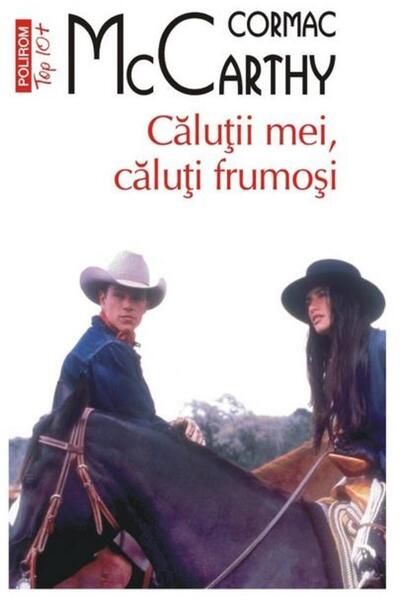 Editura Polirom Calutii mei, caluti frumosi (editie de buzunar), C