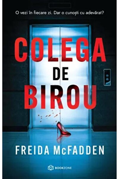 Editura Bookzone Colega de birou, Freida McFadden