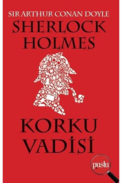 Puslu Yayıncılık Sherlock Holmes- Korku Vadisi
