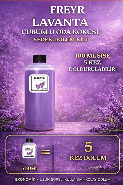 FREYR Oda Kokusu Çubuklu Lavanta 500 ML Yedek Dolum Likiti – Kalıcı ve Ferah ...