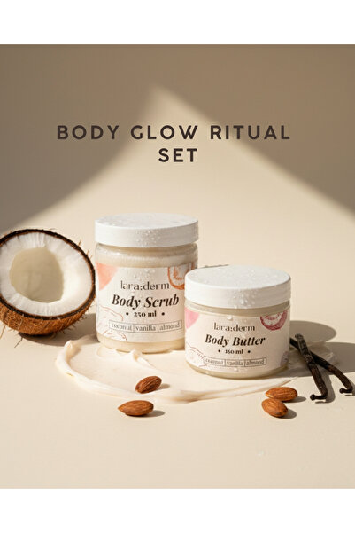 LARADERM Body Glow Ritual Set – Body Scrub & Body Butter Vücut Bakım Seti