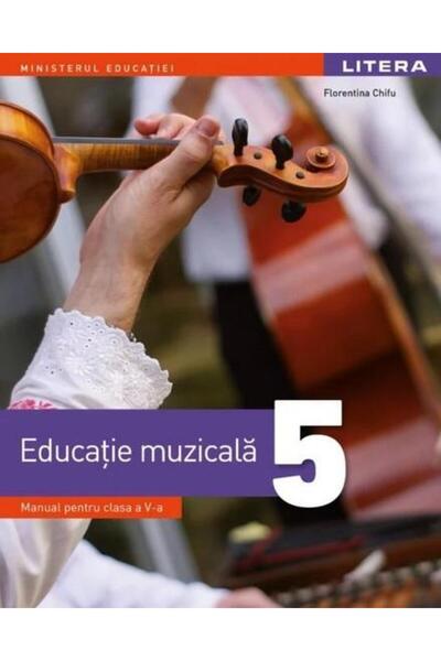 Editura Litera Educational Educatie muzicala. Manual pentru clasa a V-a, Flor