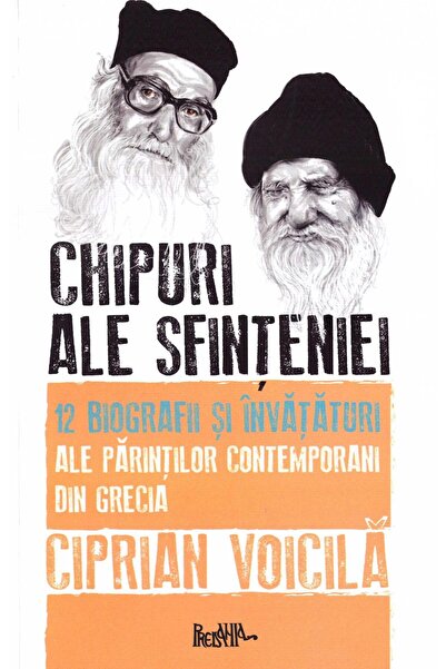 Editura Predania Faces of Holiness. 12 Biographies and Teachings