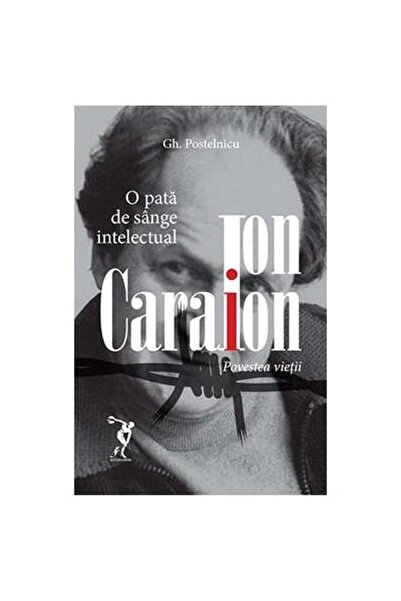 Editura Miron Ion Caraion - The story of life. A bloodstain in the