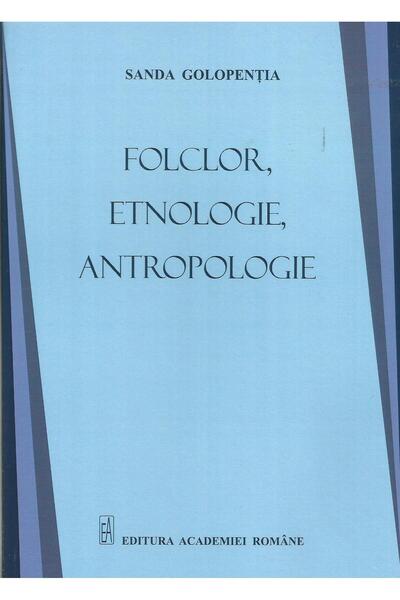 Editura Academiei Romane Folclor, etnologie, antropologie, Sanda Golopentia