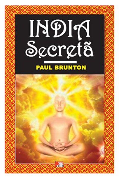 Editura Aldo Press Secret India, Paul Brunton