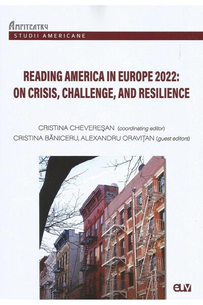 Universitatii de Vest Citind America în Europa 2022: despre criză, provocare