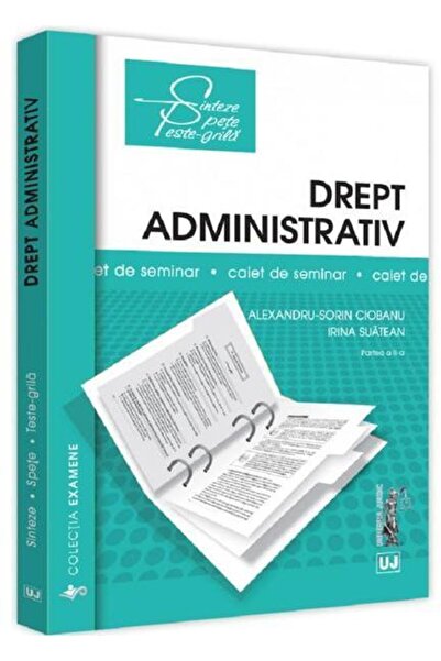 Editura Universul Juridic Administrative Law. Seminar Notebook. Part II