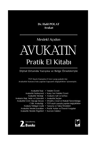 Adalet Yayınevi Mesleki Açıdan Avukatın Pratik El Kitabı (GÜNCELLENMİŞ 2. BAS...