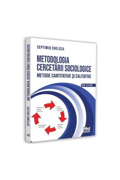 Editura Pro Universitaria Metodologia cercetarii sociologice. Metode cantita