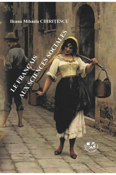 Universitaria Le francais aux sciences sociales, Ileana Mihaela