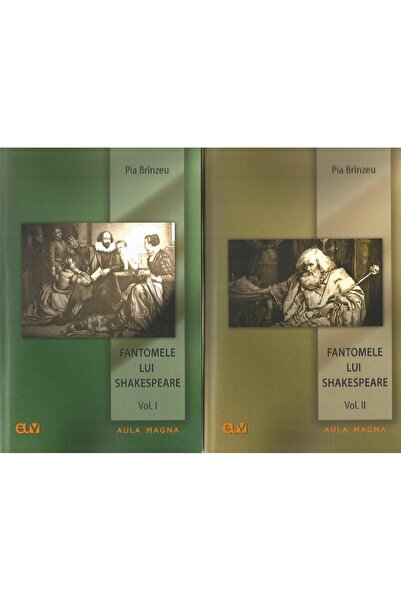 Editura Universitatii de Vest Shakespeare's Ghosts. Vol I+II, Pia Brinzeu