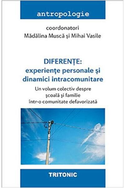 Editura Tritonic Diferente: experiente personale si dinamici intrac