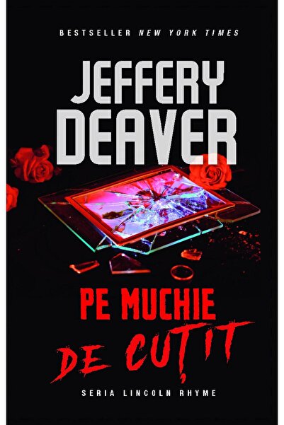 Editura Rao Books Pe muchie de cutit, Jeffery Deaver