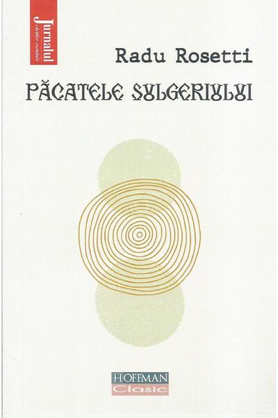 Editura Hoffman Pacatele sulgeriului, Radu Rosetti