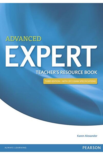 Pearson Education Expert 3rd Edition Advanced Teacher's Book, Karen