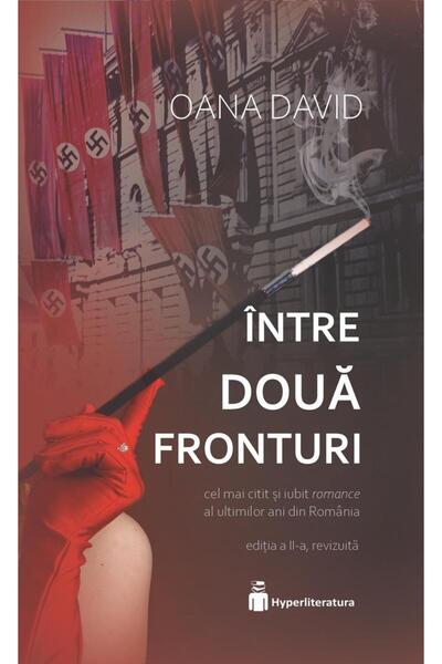Editura Hyperliteratura Intre doua fronturi. Editia a II-a, revizuita, Oan
