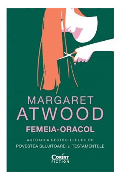 Editura Corint Femeia-oracol, Margaret Atwood