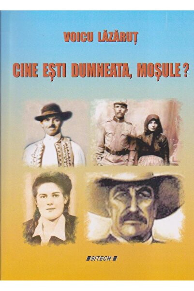 Editura Sitech Who are you, old man?, Voicu Lazarut