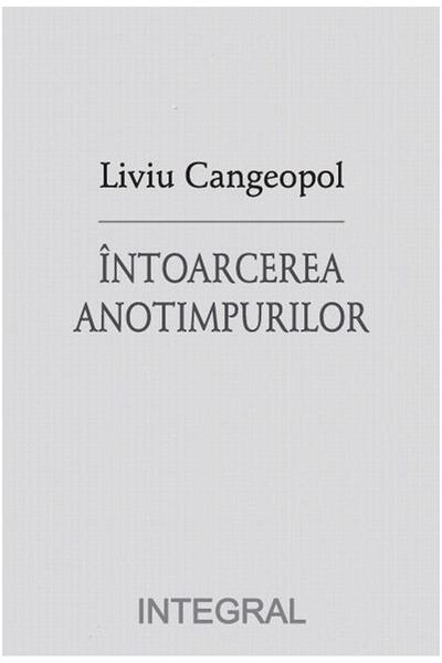 Editura Integral The Return of the Seasons, Liviu Cangeopol