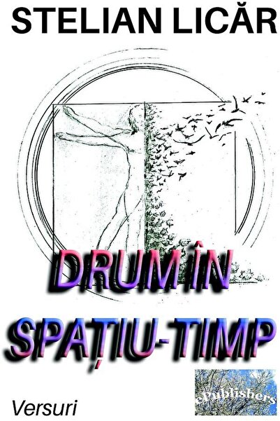 Editura ePublishers Drum in spatiu-timp. Versuri, Stelian Licar