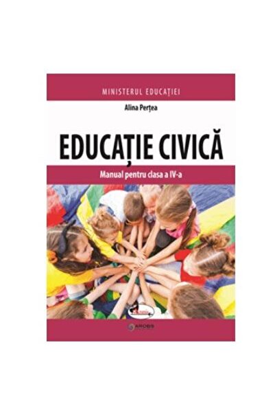 Editura Aramis Educatie civica. Manual pentru clasa a IV-a, Alina