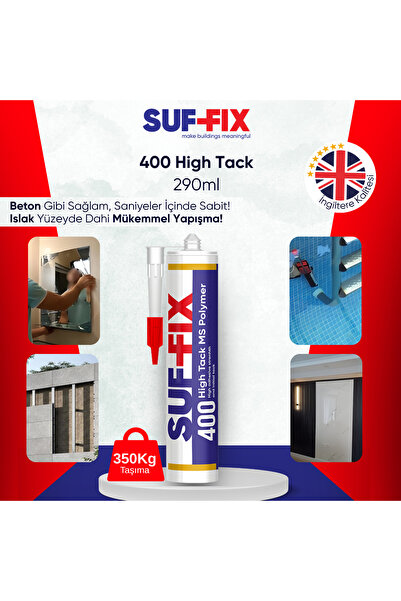 SUF FİX CONSTRUCTİON CHEMİCALS Suf-Fix 400 High Tack MS Polimer Montaj Yapışt...