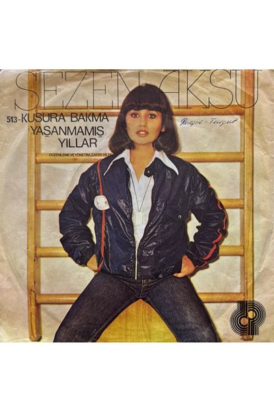Doğan Sezen Aksu – Kusura Bakma / Yaşanmamış Yıllar 45'lik