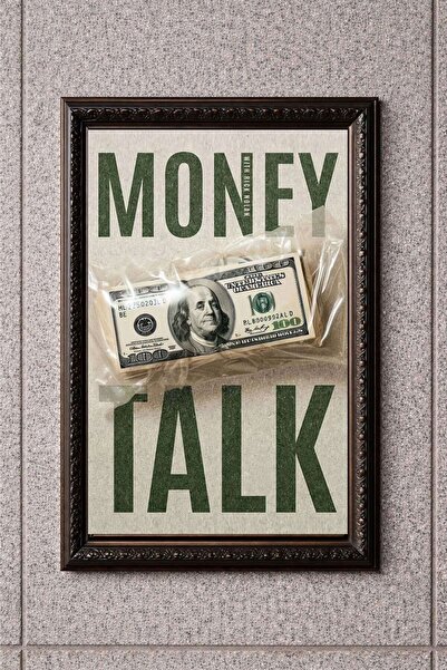 BuzzDesigns Money Talk Motivasyon Poster Tablo ( Çerçeve Seçenekli )