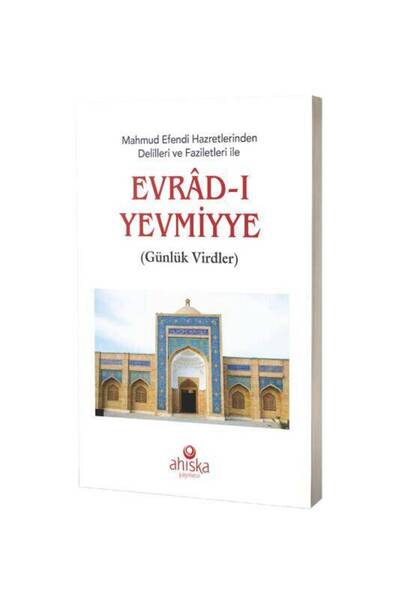 Ahıska Yayınevi Mahmud Efendi Hazretlerinden Delilleri Ve Faziletleri Ile Evr...