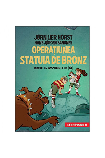 Paralela 45 Biroul de Investigații nr. 2. Operațiunea Statuie de bronz, Jorn ...
