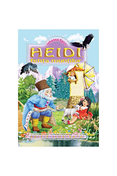 Regis Heidi, the Mountain Girl - Johanna Spyri
