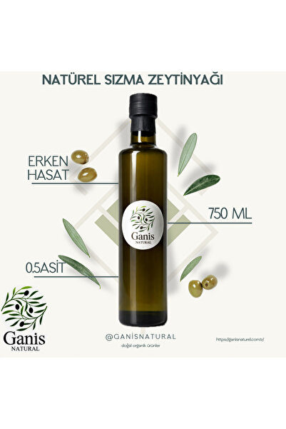 GANİS NATUREL 2025-26 Erken Hasat Natural Sızma Zeytinyağı 750ML (NİHANIN BAH...