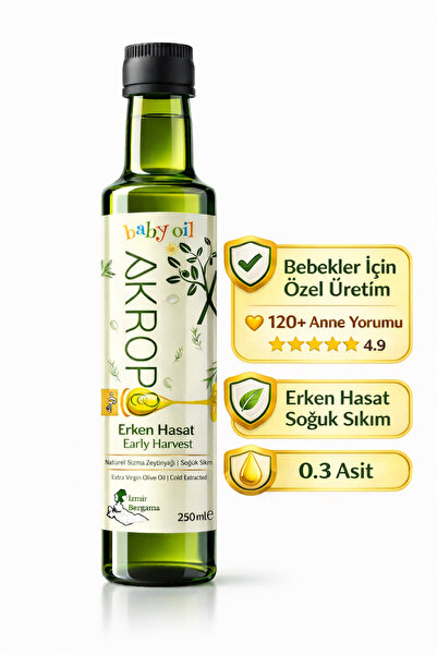 Akropol Organik Bebek Zeytinyağı 250 ML - Erken Hasat Soğuk Sıkım - Yüksek Po...