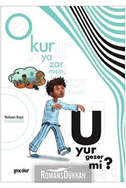 Okur Yazar Mısın Uyur Gezer Mi | Mehmet Raşit Küçükkürtül