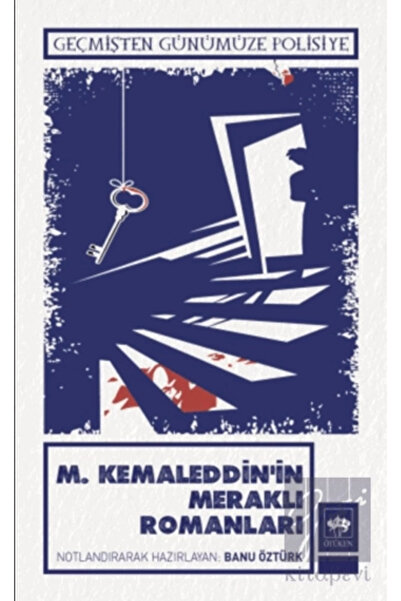 Ötüken Neşriyat M. Kemaleddin'in Meraklı Romanları / M. Kemaleddin / Ötüken N...