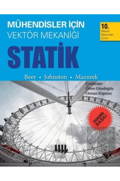 Literatür Yayıncılık Mühendisler Için Vektör Mekaniği Statik (EKONOMİK BASKI)...