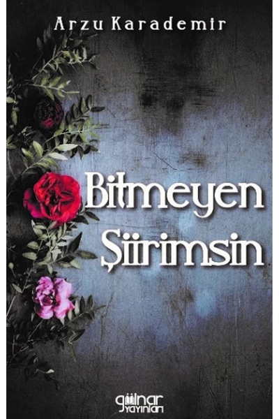 Gülnar Yayınları Bitmeyen Şiirimsin
