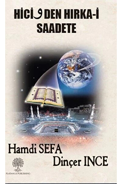 Platanus Publishing Hicivden Hırka-i Saadete