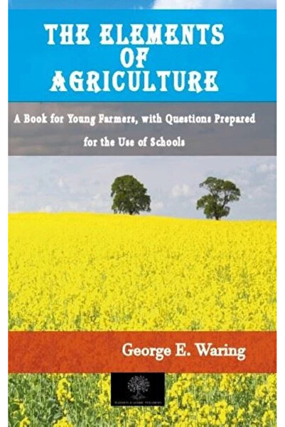Platanus Publishing The Elements of Agriculture