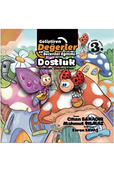 Generic Brand Dostluk - Dostluk Özveri Ister, Geliştiren Değerler ve Becerile...