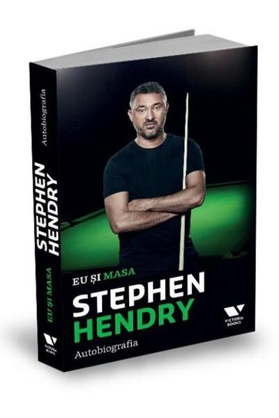 Editura Publica Me and the Table. The Autobiography, Stephen Hendry