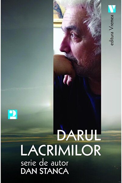 Editura Vremea Darul lacrimilor, Dan Stanca
