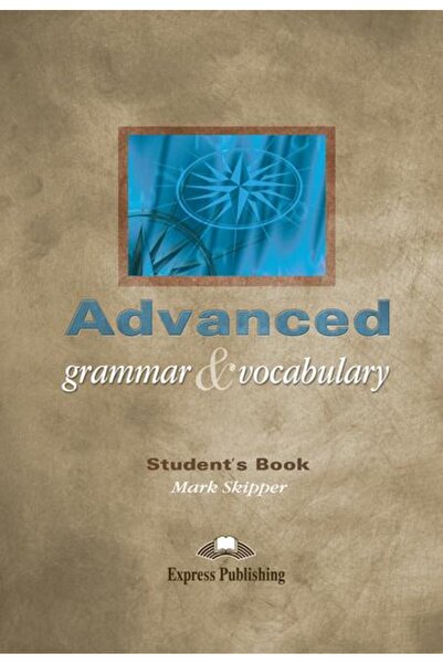 Express Publishing (Uniscan) Advanced Grammar and Vocabulary Student s Book, Ma