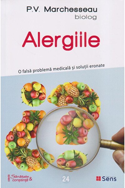 Editura Sens Alergiile. O falsa problema medicala si solutii er