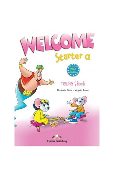 Express Publishing (Uniscan) Curs limba engleza Welcome Starter A Manualul prof