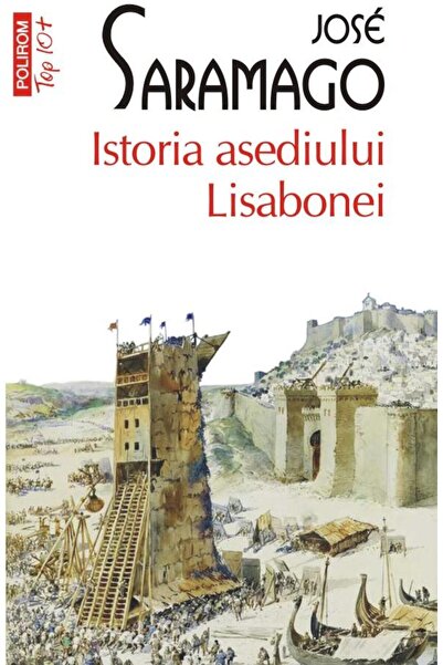 Editura Polirom Istoria asediului Lisabonei (editie de buzunar), J
