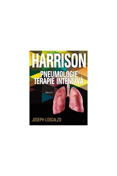 Editura All Medical Harrison. Pneumologie si Terapie intensiva, Joseph