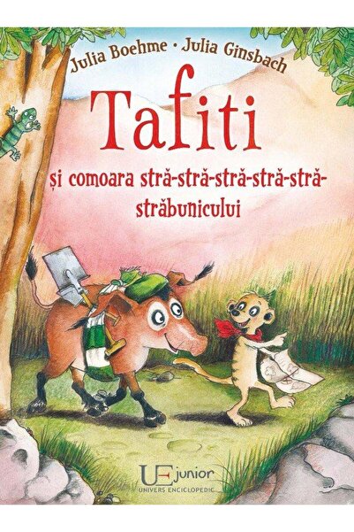 Editura Univers Enciclopedic Junior Tafiti si comoara stra-stra-stra-stra-str...