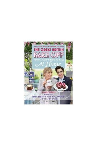 Hodder & Stoughton Ltd Great British Bake Off - Perfect Cakes & Bakes To